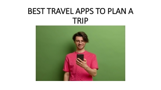 BEST TRAVEL APPS TO PLAN A TRIP