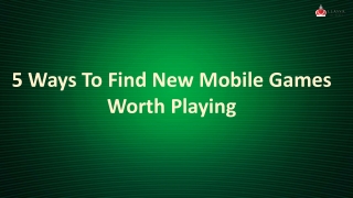5 Ways To Find New Mobile Games Worth Playing