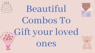 Beautiful Combos To Gift your loved ones