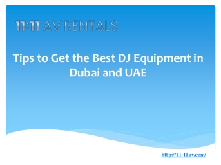 Tips to Get the Best DJ Equipment in Dubai and UAE
