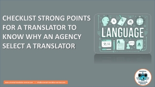 Strong points for a translator to know why an agency select a translator