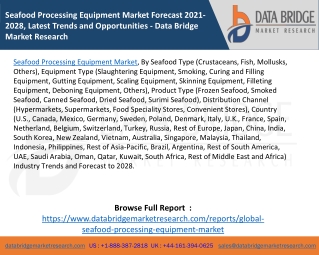 Seafood Processing Equipment Market Forecast 2021-2028, Latest Trends and Opportunities - Data Bridge Market Research