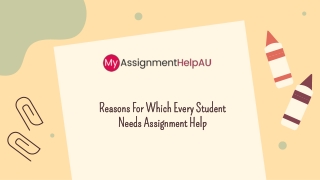 Reasons For Which Every Student Needs Assignment Help
