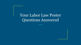 Your Labor Law Poster Questions Answered
