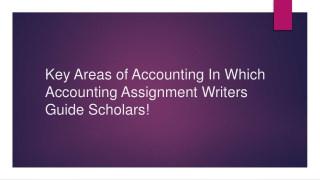 Key Areas of Accounting In Which Accounting Assignment