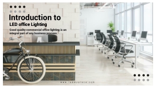 Introduction to Good quality commercial LED office lighting for business process