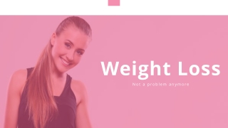 Weight Loss