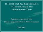 25 Intentional Reading Strategies to Teach Literary and Informational Texts