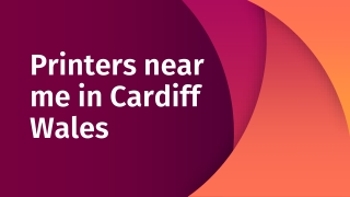 Printers near me in Wales Cardiff