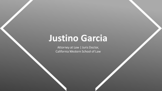 Justino Garcia - A Highly Competent Professional