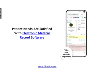 Patient Needs Are Satisfied With Electronic Medical Record Software