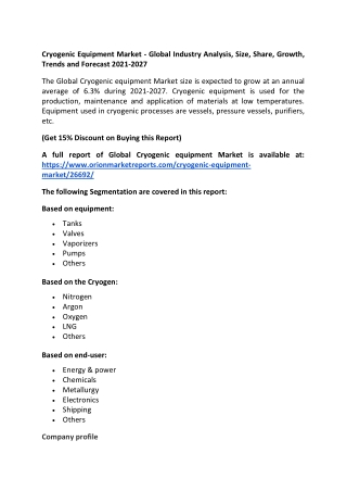 Cryogenic Equipment Market - Global Industry Analysis, Size, Share, Growth, Trends and Forecast 2021-2027