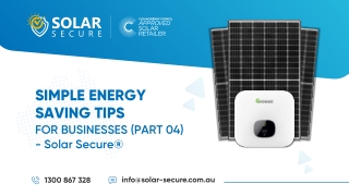 Simple Energy-Saving Tips For Businesses (Part 4) - Solar Secure®