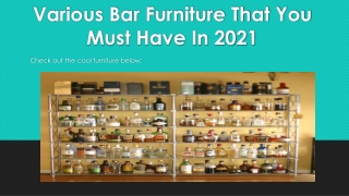 Various Bar Furniture That You Must Have In 2021