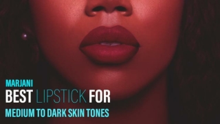 Best Lipstick for Medium to Dark Skin Tones