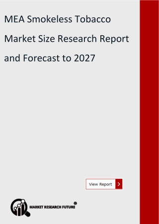 MEA Smokeless Tobacco Market Size