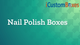 nail polish boxes