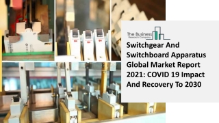 Switchgear And Switchboard Apparatus Market Size, Growth, Trends and Research