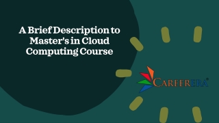 A Brief Description to Master's in Cloud Computing Course- Careerera