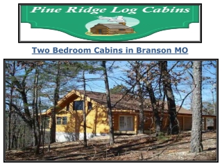 Two Bedroom Cabins in Branson MO