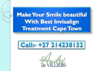 Make Your Smile beautiful With Best Invisalign Treatment Cape Town