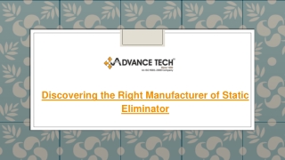 Discovering the Right Manufacturer of Static Eliminator