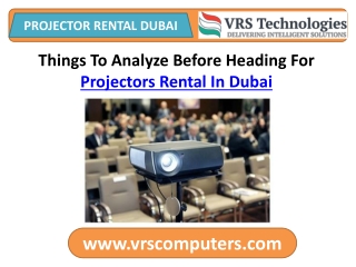 Things To Analyze Before Heading For Projectors Rental Dubai