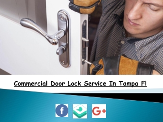 Commercial Door Lock Service In Tampa Fl