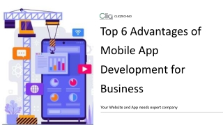 Top 6 Advantages of Mobile App Development for Business