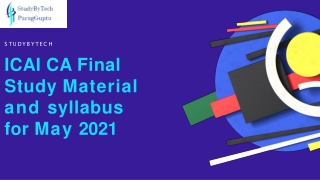 ICAI CA Final Study Material and syllabus for May 2021