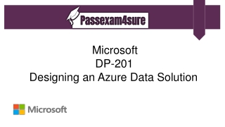 Download DP-201 Dumps PDF - Free Sample Questions |PassExam4Sure