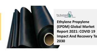 Global Ethylene Propylene Market Opportunities And Strategies To 2030