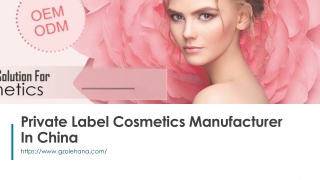 Private Label Cosmetics Manufacturer In China