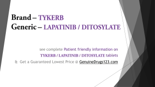 LAPATINIB TYKERB 250 MG The Guaranteed Lowest Cost, Dosage, Uses and Side Effects