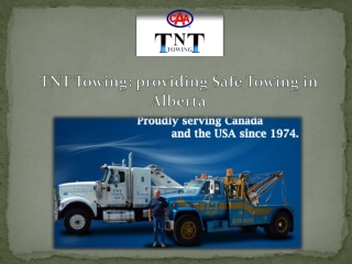 TNT Towing: providing Safe Towing in Alberta