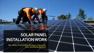 Best Place to Find Skilled Solar Panel Installers Near You in Dubai