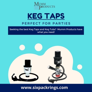 Keg Taps - Perfect for Parties