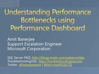 Understanding Performance Bottlenecks using Performance Dashboard