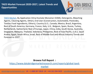 TAED Market Forecast 2020-2027, Latest Trends and Opportunities