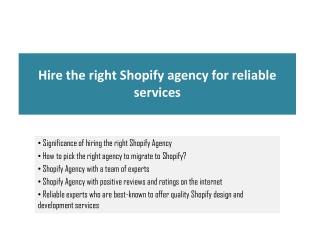 Hire the right Shopify agency for reliable services