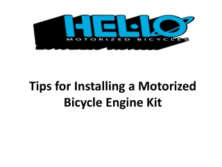 Installing a Quality Motorized Bicycle Engine Kit