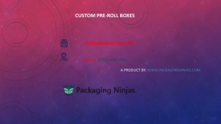 Get Custom Pre-Roll Boxes at your doorstep free shipping