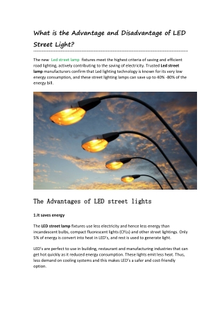 What is the Advantage and Disadvantage of LED Street Light