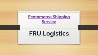 Ecommerce Shipping Service PPT