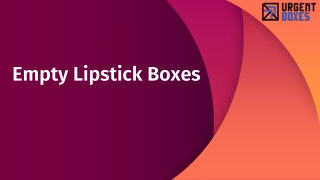 Empty Lipstic Boxes
