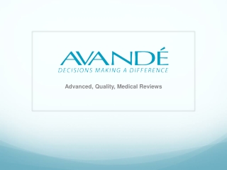 Advanced, Quality, Medical Reviews