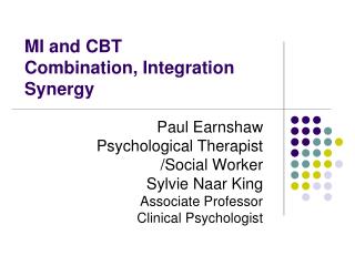 MI and CBT Combination, Integration Synergy