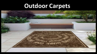 Outdoor Carpets