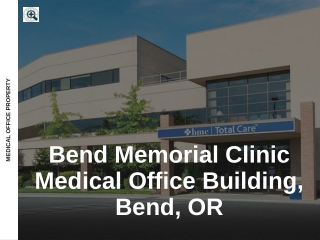 Bend Memorial Clinic Medical Office Building