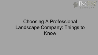 Choosing A Professional Landscape Company Things to Know